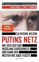Putins Netz. Wie sich der KGB Russland zurückholte und dann den Westen ins Auge fasste - MIT AKTUELLEM VORWORT