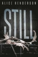 Alice Henderson - Still, Häftad