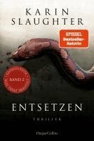 Karin Slaughter - Entsetzen, Häftad