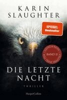 Karin Slaughter - Die letzte Nacht, Häftad