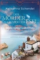 Katharina Schendel - Der Mörder ist immer der Esel. Stella Honeycut ermittelt, Häftad