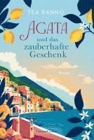 Tea Ranno - Agata und das zauberhafte Geschenk, Häftad