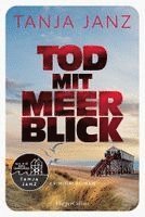 Tanja Janz - Tod mit Meerblick, Häftad. Tillgänglighet: Lägg i varukorg
