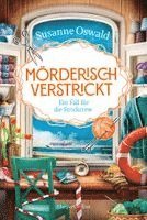 Susanne Oswald - Mörderisch verstrickt - Ein Fall für die Strickcrew, Häftad