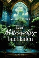 Amanda James - Der Mitternachtsbuchladen, Häftad