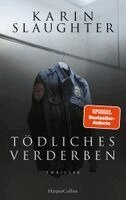 Karin Slaughter - Tödliches Verderben, Inbunden