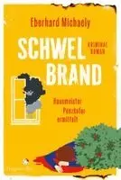 Eberhard Michaely - Schwelbrand - Hausmeister Penzkofer ermittelt, Häftad. Tillgänglighet: Lägg i varukorg