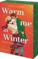 Laurie Gilmore - Warm me in Winter. Eine sugar glazed Romance, Häftad