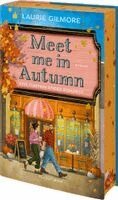 Laurie Gilmore - Meet me in Autumn. Eine Pumpkin spiced Romance, Inbunden