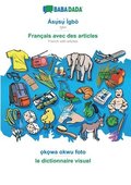 s`s` gb - Franais avec des articles, kwa okwu foto:BABADADA Igbo - French with articles, visual dictionary