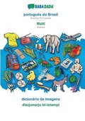 BABADADA, portugues do Brasil - Malti, dicionario de imagens - dizzjunarju bl-istampi