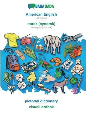 Babadada Gmbh - American English - norsk (nynorsk), pictorial dictionary, Häftad