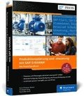 Produktionsplanung und -steuerung mit SAP S/4HANA