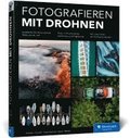 Fotografieren mit Drohnen