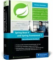 Christian Ullenboom - Spring Boot 4 und Spring Framework 7, Inbunden