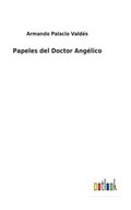 Papeles del Doctor Ang�lico
