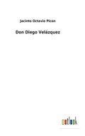 Don Diego Vel�zquez