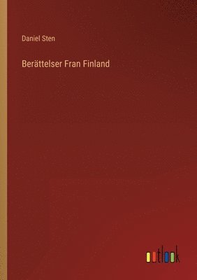 Daniel Sten - Berättelser Fran Finland, Häftad. Tillgänglighet: Lägg i varukorg