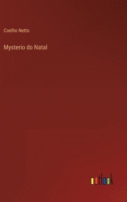 Coelho Netto - Mysterio do Natal, Inbunden. Tillgänglighet: Lägg i varukorg