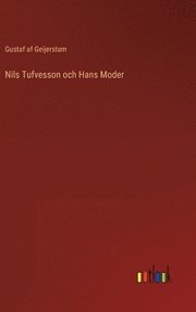 Nils Tufvesson och Hans Moder