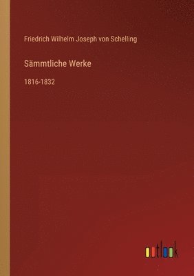 Friedrich Wilhelm Joseph Von Schelling - Sämmtliche Werke, Häftad