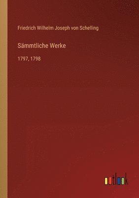 Friedrich Wilhelm Joseph Von Schelling - Sämmtliche Werke, Häftad