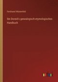 Ibn Doreid's genealogisch-etymologisches Handbuch