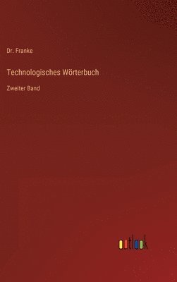 Franke - Technologisches Wörterbuch, Inbunden