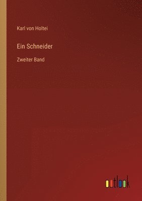 Karl Von Holtei, Karl von Holtei - Schneider, Häftad