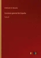 Ambrosio De Morales - Coronica general de España:Tomo 8. Tillgänglighet: Lägg i varukorg
