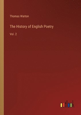 Thomas Warton - History of English Poetry, Häftad