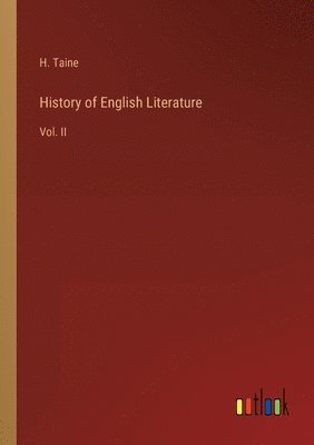 H Taine - History of English Literature, Häftad