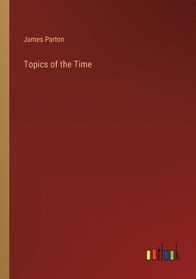 Topics of the Time