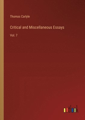 Thomas Carlyle - Critical and Miscellaneous Essays, Häftad