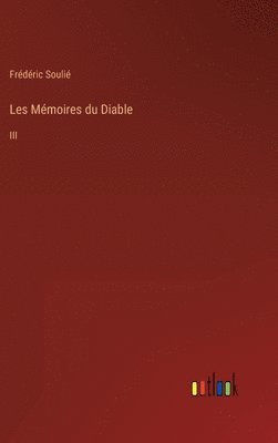 Frédéric Soulié - Les Mémoires du Diable, Inbunden