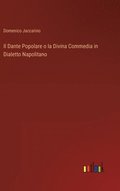 Il Dante Popolare o la Divina Commedia in Dialetto Napolitano