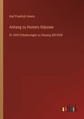 Karl Friedrich Ameis - Anhang zu Homers Odyssee, Häftad