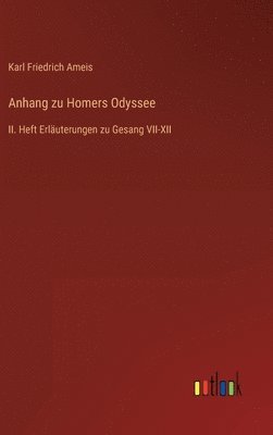 Karl Friedrich Ameis - Anhang zu Homers Odyssee, Inbunden
