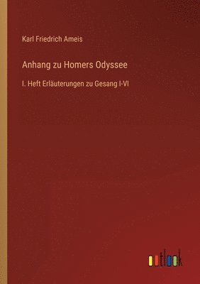 Karl Friedrich Ameis - Anhang zu Homers Odyssee, Häftad