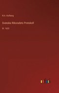 Svenska Riksradets Protokoll