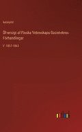 fversigt af Finska Vetenskaps-Societetens Frhandlingar