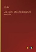 Le socialisme rationnel et le socialisme autoritaire