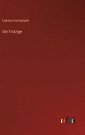 Trutzige