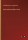 Erniedrigten und Beleidigten