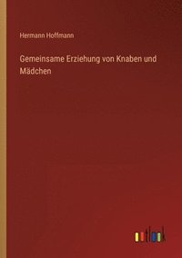 Gemeinsame Erziehung von Knaben und M�dchen