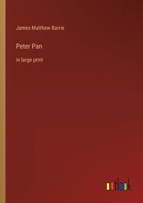 James Matthew Barrie - Peter Pan, Häftad