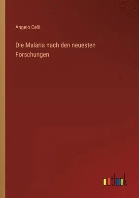Angelo Celli - Malaria nach den neuesten Forschungen, Häftad. Tillgänglighet: Lägg i varukorg