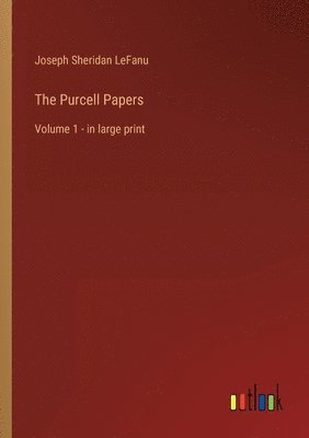 Joseph Sheridan Lefanu - Purcell Papers, Häftad. Tillgänglighet: Lägg i varukorg