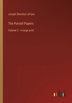 Joseph Sheridan Lefanu - Purcell Papers, Häftad. Tillgänglighet: Lägg i varukorg