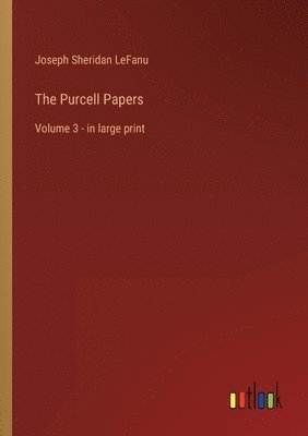 Joseph Sheridan Lefanu - Purcell Papers, Häftad. Tillgänglighet: Lägg i varukorg
